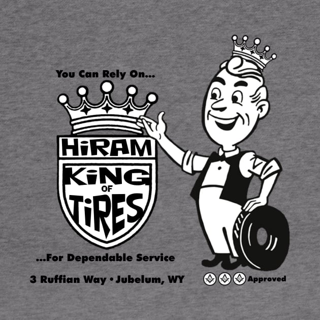 Hiram King of Tires by Dr. Mitch Goodkin